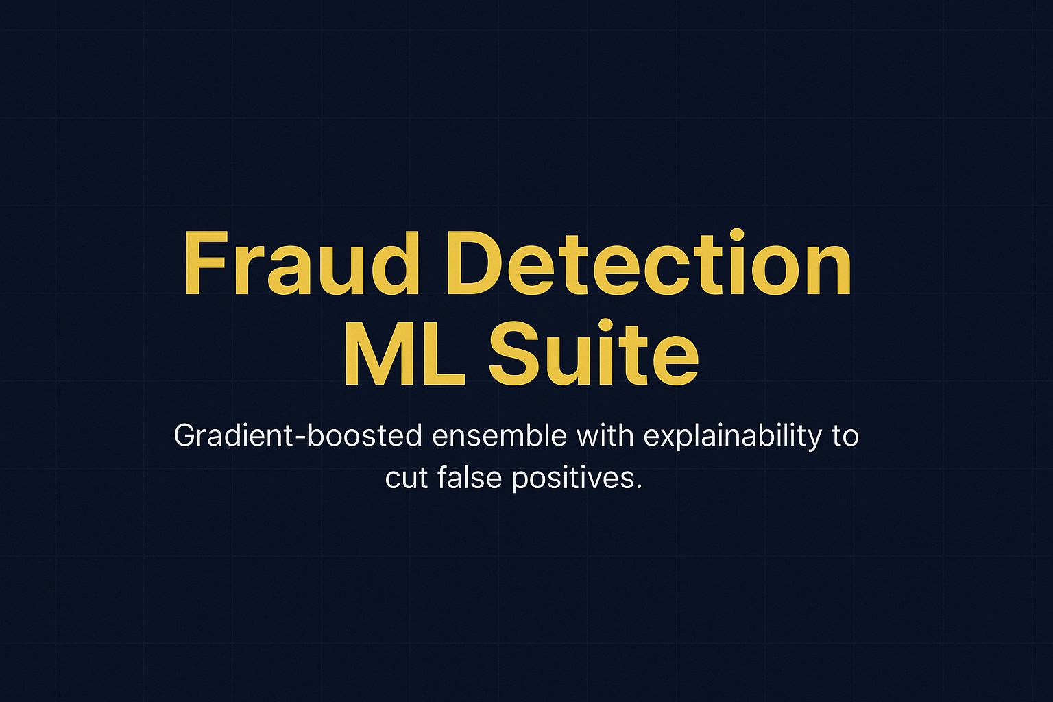 Fraud Detection ML Suite cover